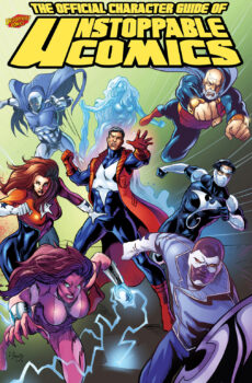 The Official Character Guide of Unstoppable Comics TPB Volume 1
